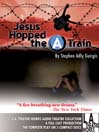Jesus Hopped the 'A' Train